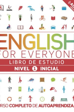 ENGLISH FOR EVERYONE ESPAÑOL NIVEL INICIAL 1 LIBRO