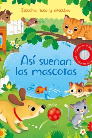 ASI SUENAN LAS MASCOTAS