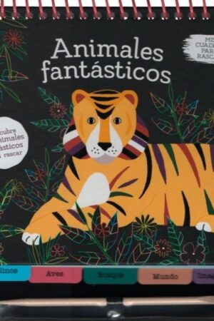 ANIMALES FANTASTICOS. MIS CUADROS PARA RASCAR