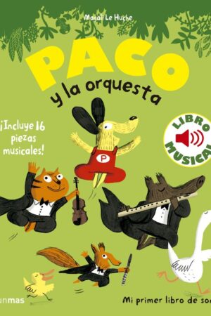 PACO Y LA ORQUESTA. LIBRO MUSICAL
