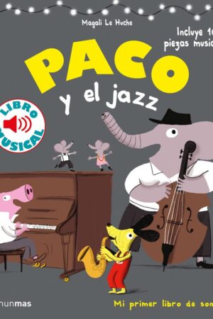 PACO Y EL JAZZ LIBRO MUSICAL