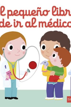 EL PEQUEÑO LIBRO DE IR AL MEDICO