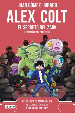 ALEX COLT. EL SECRETO DEL ZARK. NUEVA PRESENTACION