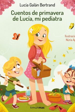 CUENTOS DE PRIMAVERA DE LUCIA, MI PEDIATRA