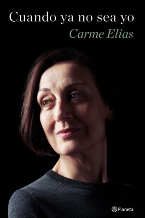 CUANDO YA NO SEA YO