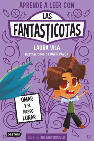 LAS FANTASTICOTAS. OMAR Y EL PASEO LUNAR