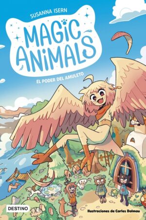 MAGIC ANIMALS 1. EL PODER DEL AMULETO