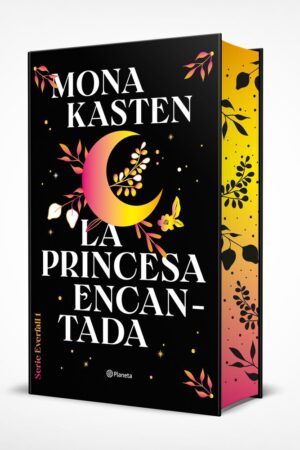 LA PRINCESA ENCANTADA (SERIE COLEGIO EVERFALL 1) E