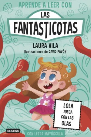 Aprende a leer con Las Fantasticotas 13. Lola jueg