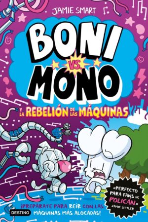BONI VS. MONO 6. BONI VS. MONO Y LA REBELION DE LA