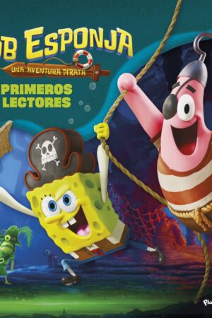 BOB ESPONJA. UNA AVENTURA PIRATA. PRIMEROS LECTORE