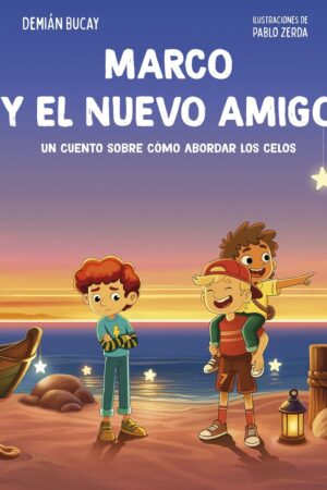 MARCO Y EL NUEVO AMIGO