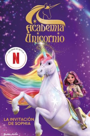 ACADEMIA UNICORNIO. LA INVITACION DE SOPHIA