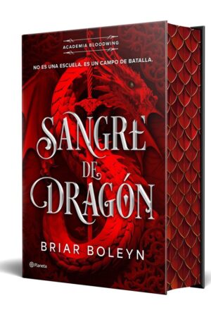 SANGRE DE DRAGON (ACADEMIA BLOODWING 1) EDICION LI