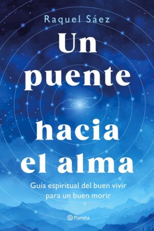 UN PUENTE HACIA EL ALMA