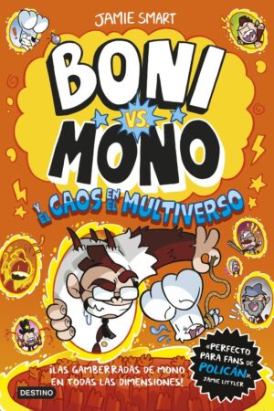 BONI VS. MONO 7. BONI VS. MONO Y EL CAOS EN EL MUL