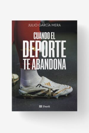 CUANDO EL DEPORTE TE ABANDONA