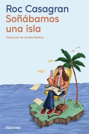 SOÑÁBAMOS UNA ISLA