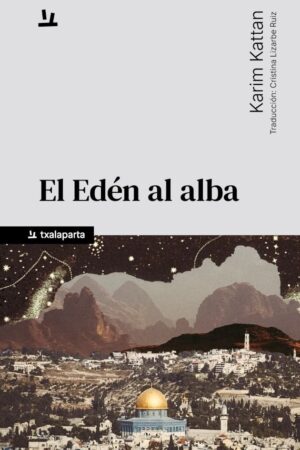 EL EDEN AL ALBA
