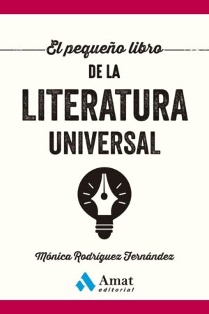 PEQUEÑO LIBRO DE LA LITERATURA UNIVERSAL, EL