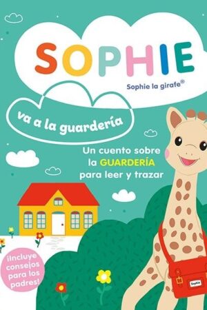 SOPHIE VA A LA GUARDERIA