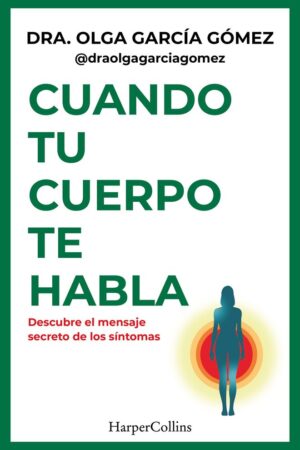 CUANDO TU CUERPO TE HABLA