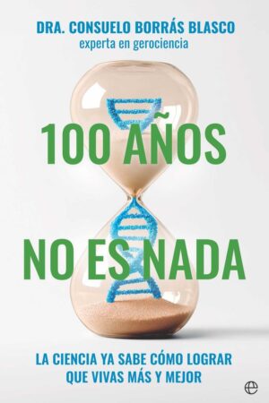 100 AÑOS NO ES NADA