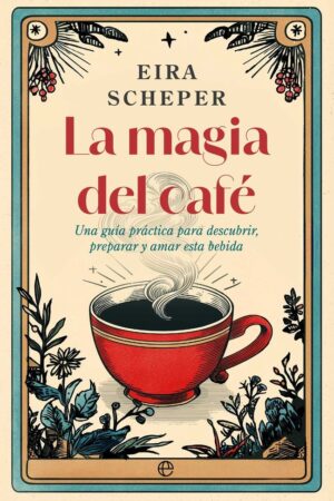 LA MAGIA DEL CAFE