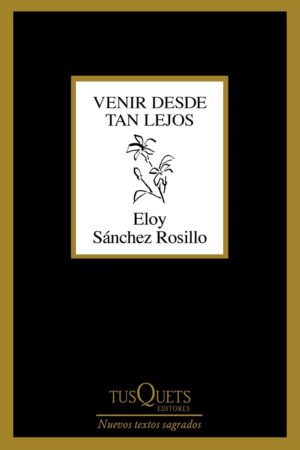 VENIR DESDE TAN LEJOS