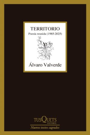 TERRITORIO. POESIA REUNIDA (1985-2025)
