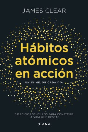 HABITOS ATOMICOS EN ACCION