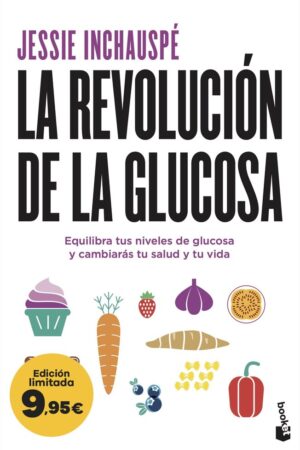 LA REVOLUCION DE LA GLUCOSA