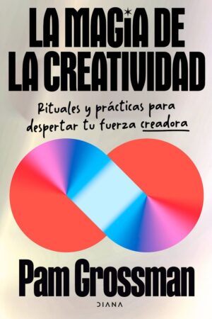 LA MAGIA DE LA CREATIVIDAD