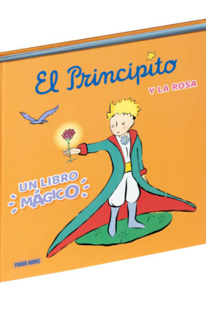 EL LIBRO MAGICO EL PRINCIPITO Y LA ROSA