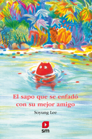 EL SAPO QUE SE ENFADO CON SU MEJOR AMIGO