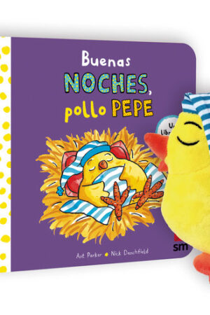 PACK EL POLLO PEPE SE VA A DORMIR