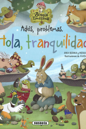ADIOS, PROBLEMAS ­HOLA, TRANQUILIDAD!