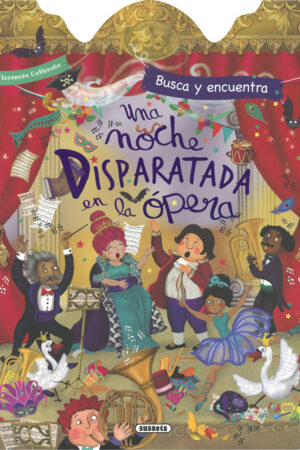 UNA NOCHE DISPARATADA EN LA OPERA