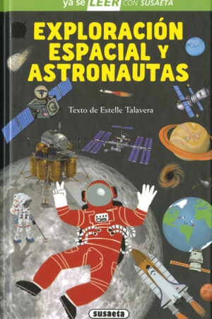 EXPLORACISN ESPACIAL Y        ASTRONAUTAS