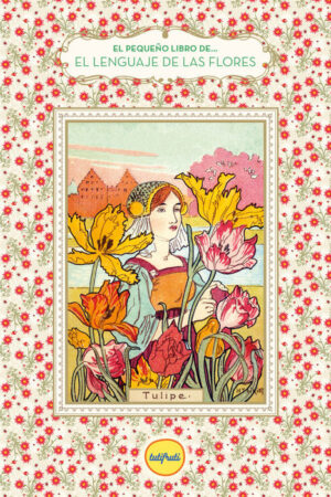 EL LENGUAJE DE LAS FLORES