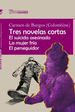 TRES NOVELAS CORTAS (EDICION EN LETRA GRANDE)