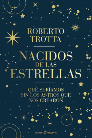 NACIDOS DE LAS ESTRELLAS