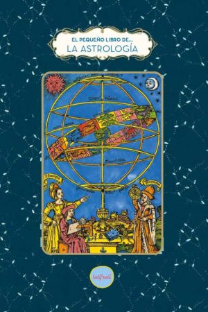 EL PEQUE¥O LIBRO DE LA ASTROLOGIA