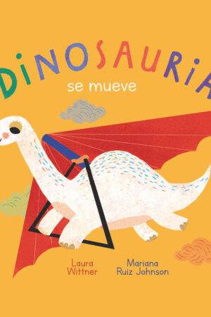DINOSAURIA SE MUEVE