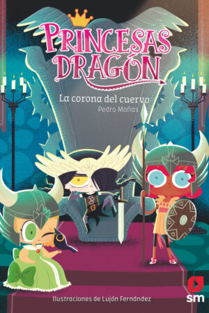 PRINCESAS DRAGON 12 LA CORONA DEL CUERVO