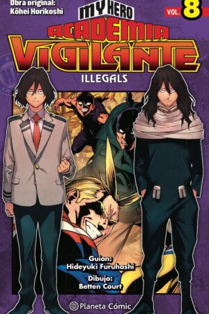 MY HERO ACADEMIA VIGILANTE ILLEGALS Nº08