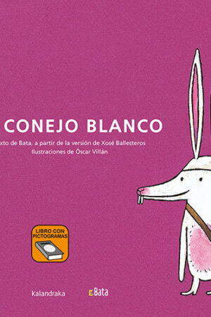 CONEJO BLANCO, EL.(FACIL LECTURA).(BATA)