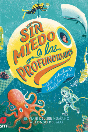 SIN MIEDO A LAS PROFUNDIDADES