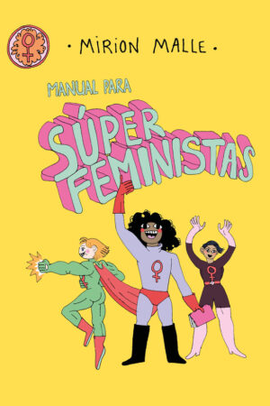 MANUAL PARA SUPERFEMINISTAS