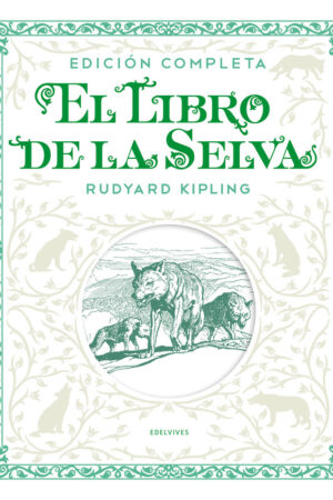 LIBRO DE LA SELVA, EL.(EDICION COMPLETA)